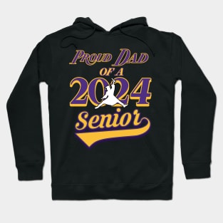 Proud Dad of a 2024 Senior Hoodie